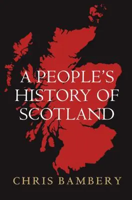 Ľudové dejiny Škótska - A People's History of Scotland