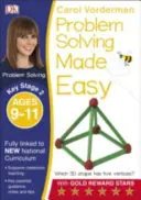 Jednoduché riešenie problémov, 9-11 rokov (Kľúčový stupeň 2) - Podporuje národné učebné osnovy, cvičebnica matematiky - Problem Solving Made Easy, Ages 9-11 (Key Stage 2) - Supports the National Curriculum, Maths Exercise Book
