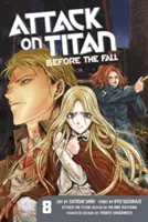 Útok na Titána: Pred pádom, 8. zväzok - Attack on Titan: Before the Fall, Volume 8