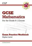 Cvičebnica na skúšku z matematiky GCSE: (vrátane odpovedí) - GCSE Maths Exam Practice Workbook: Higher - for the Grade 9-1 Course (includes Answers)