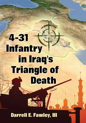 4-31 pechota v irackom trojuholníku smrti - 4-31 Infantry in Iraq's Triangle of Death