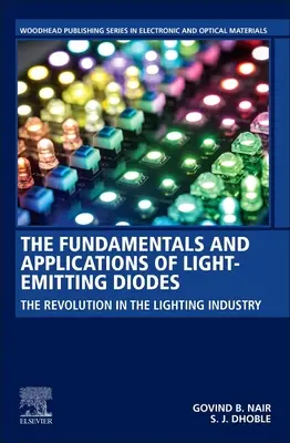 Základy a aplikácie svetelných diód: Revolúcia v osvetľovacom priemysle - The Fundamentals and Applications of Light-Emitting Diodes: The Revolution in the Lighting Industry