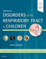 Kendigove poruchy dýchacích ciest u detí - Kendig's Disorders of the Respiratory Tract in Children