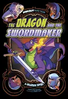 Drak a mečiar - grafický román - Dragon and the Swordmaker - A Graphic Novel