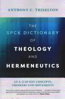 SPCK Slovník teológie a hermeneutiky - SPCK Dictionary of Theology and Hermeneutics