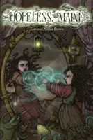 Beznádejná, Maine 1 - 1: Zhromaždenie - Hopeless, Maine 1 - 1: The Gathering