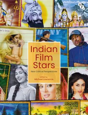 Indické filmové hviezdy: Nové kritické perspektívy - Indian Film Stars: New Critical Perspectives