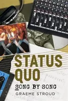 Status Quo Pieseň po piesni - Status Quo Song by Song