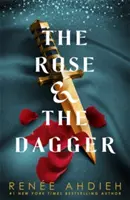 Ruža a dýka - Hnev a úsvit Kniha 2 - Rose and the Dagger - The Wrath and the Dawn Book 2