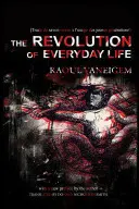 Revolúcia každodenného života - Revolution of Everyday Life