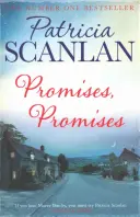 Sľuby, sľuby - teplo, múdrosť a láska na každej stránke - ak ste si vážili Maeve Binchyovú, čítajte Patriciu Scanlanovú - Promises, Promises - Warmth, wisdom and love on every page - if you treasured Maeve Binchy, read Patricia Scanlan