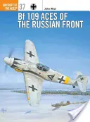 Bf 109 esá ruského frontu - Bf 109 Aces of the Russian Front