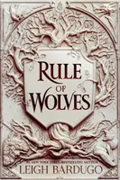 Vláda vlkov (King of Scars Book 2) - Rule of Wolves (King of Scars Book 2)