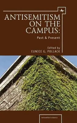 Antisemitizmus na akademickej pôde: Minulosť a súčasnosť - Anti-Semitism on the Campus: Past and Present