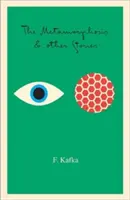Metamorfóza: A iné príbehy - The Metamorphosis: And Other Stories