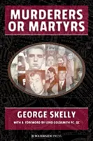 Vrahovia alebo mučeníci - Murderers or Martyrs