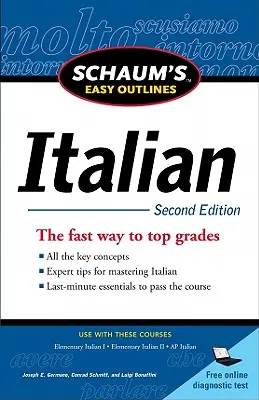 Schaum's Easy Outlines: . Viac informácií o talianskom jazyku. - Schaum's Easy Outlines: Italian