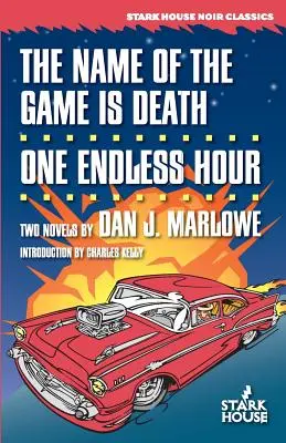 Názov hry je smrť / Jedna nekonečná hodina - The Name of the Game is Death / One Endless Hour
