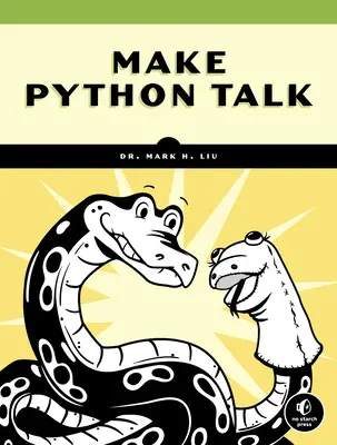 Make Python Talk: Vytváranie aplikácií s hlasovým ovládaním a rozpoznávaním reči - Make Python Talk: Build Apps with Voice Control and Speech Recognition