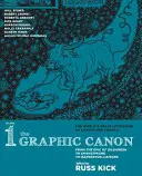 Grafický kánon, zväzok 1: Od Eposu o Gilgamešovi cez Shakespeara až po Nebezpečné známosti - The Graphic Canon, Volume 1: From the Epic of Gilgamesh to Shakespeare to Dangerous Liaisons