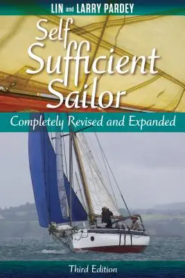 Sebestačný námorník, kompletne prepracované a rozšírené vydanie - Self Sufficient Sailor, Full Revised and Expanded