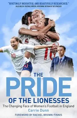 Pýcha levíc: Meniaca sa tvár ženského futbalu v Anglicku - Pride of the Lionesses: The Changing Face of Women's Football in England