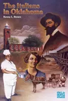 Taliani v Oklahome - The Italians in Oklahoma