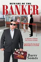 Pozor na bankára - Beware of the Banker