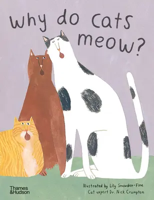 Prečo mačky mňaukajú?: Kočky: Zvedavé otázky o vašich obľúbených domácich zvieratách - Why Do Cats Meow?: Curious Questions about Your Favorite Pets