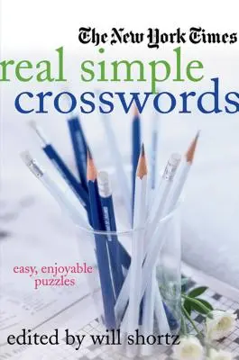 The New York Times Real Simple Crosswords (Jednoduché krížovky): - The New York Times Real Simple Crosswords: Easy, Enjoyable Puzzles