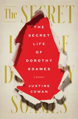 Tajný život Dorothy Soamesovej: Spomienky - The Secret Life of Dorothy Soames: A Memoir