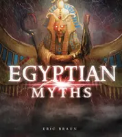 Egyptské mýty - Egyptian Myths