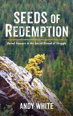 Semienka vykúpenia - Seeds of Redemption
