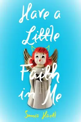 Majte vo mňa trochu viery - Have a Little Faith in Me