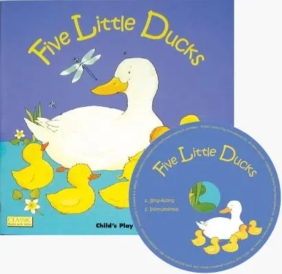 Päť malých kačičiek [s CD (audio)] - Five Little Ducks [With CD (Audio)]