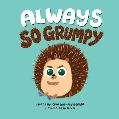 Vždy tak nevrlý - Always So Grumpy