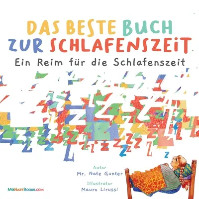 Najlepšia kniha na dobrú noc (nemecky): Rýmovačka pre deti pred spaním - The Best Bedtime Book (German): A rhyme for children's bedtime