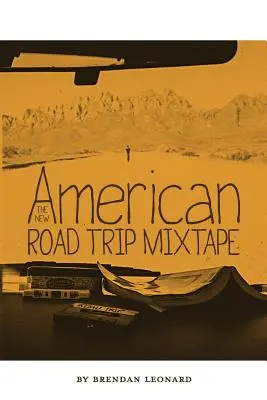 Nový americký roadtripový mixtape - The New American Road Trip Mixtape