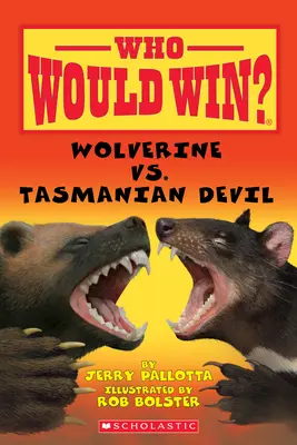 Wolverine vs. Tasmánsky diabol (Kto by vyhral?) - Wolverine vs. Tasmanian Devil (Who Would Win?)