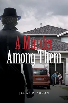 Vražda medzi nimi - A Murder Among Them