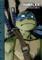 Teenage Mutant Ninja Turtles: Kolekcia IDW, zväzok 3 - Teenage Mutant Ninja Turtles: The IDW Collection Volume 3