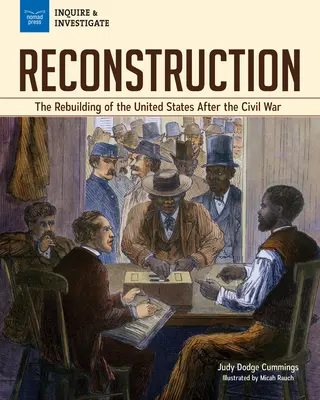 Rekonštrukcia: Obnova Spojených štátov po občianskej vojne - Reconstruction: The Rebuilding of the United States After the Civil War