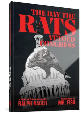 Deň, keď krysy vetovali Kongres - The Day the Rats Vetoed Congress