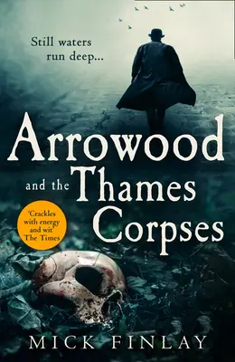 Arrowood a mŕtvoly na Temži - Arrowood and the Thames Corpses