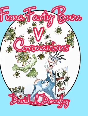Fiona Farty Bum V koronavírus - Fiona Farty Bum V Coronavirus