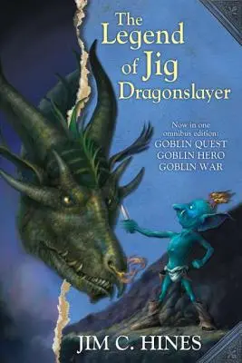 Legenda o Jigovi Drakobijcovi: Goblin Quest/Goblin Hero/Goblin War - The Legend of Jig Dragonslayer: Goblin Quest/Goblin Hero/Goblin War