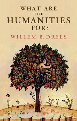 Na čo sú humanitné vedy? - What Are the Humanities For?
