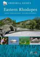 Východné Rodopy - Nestos, Evros a Dadia - Bulharsko a Grécko - Eastern Rhodopes - Nestos, Evros and Dadia - Bulgaria and Greece