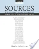 Pramene k dejinám západnej civilizácie, I. diel: Od staroveku do polovice 18. storočia, druhé vydanie - Sources for the History of Western Civilization, Volume I: From Antiquity to the Mid-Eighteenth Century, Second Edition