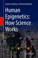 Epigenetika človeka: Ako funguje veda - Human Epigenetics: How Science Works